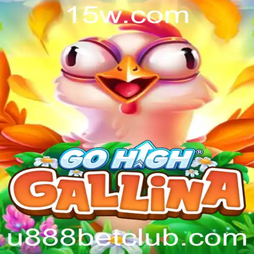 Explorando o Mundo de GoHighGallina e U888 Bet