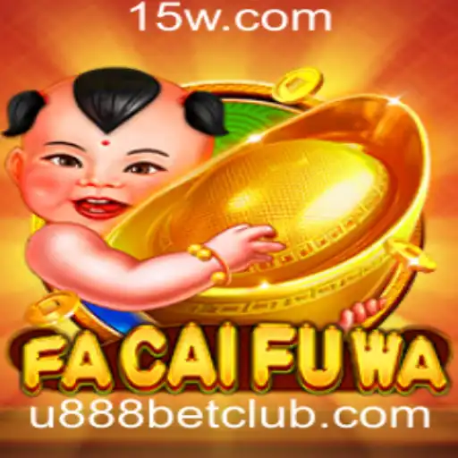 Descubra o Empolgante Mundo de FaCaiFuWa com U888 Bet