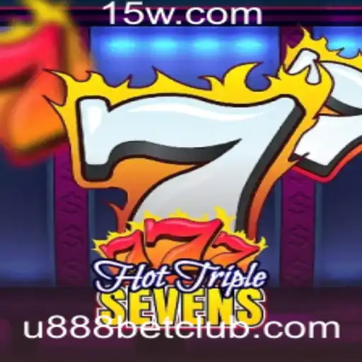 Descubra o Jogo HotTripleSevens e a Emoção das Apostas com U888 Bet