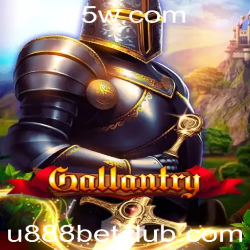 Explorando o Mundo de Gallantry: Um Mergulho no Jogo e as Oportunidades de Aposta U888