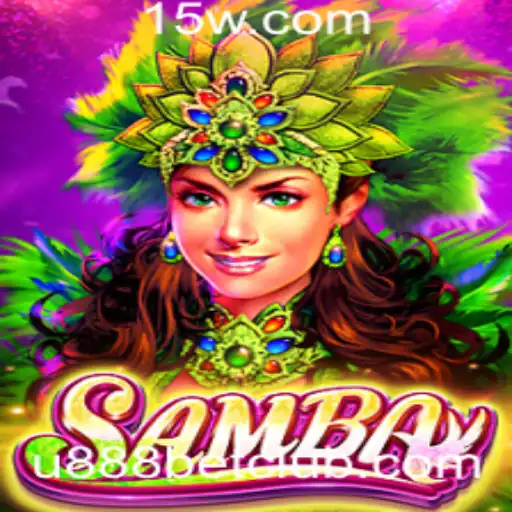 Descubra o Jogo Samba e a Excitante Aposta U888 bet